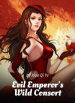 Evil Emperor’s Wild Consort