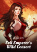 Evil Emperor’s Wild Consort