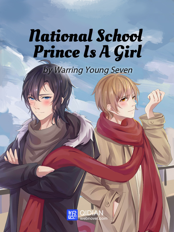 A Story About Hugging The School Prince National School Prince Is A Girl – LightNovelHeaven Read Novel Online