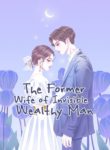 The Former Wife of Invisible Wealthy Man