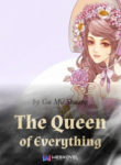 The Queen of Everything