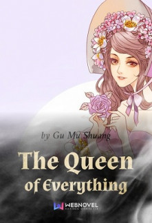 The Queen of Everything – LightNovelHeaven Read Novel Online