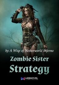Zombie Sister Strategy