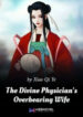 The Divine Physician’s Overbearing Wife
